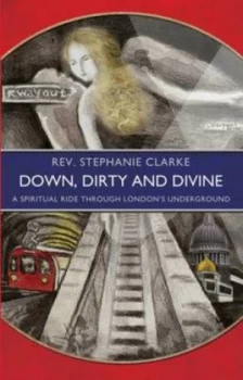Image of down Dirty and Divine by Stephanie Clarke Paperback