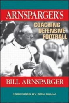 Image of Arnspargers Coaching Defensive Football by Bill Arnsparger Hardback