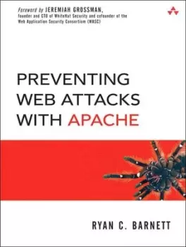 Image of Preventing web attacks with Apache by Ryan C. Barnett