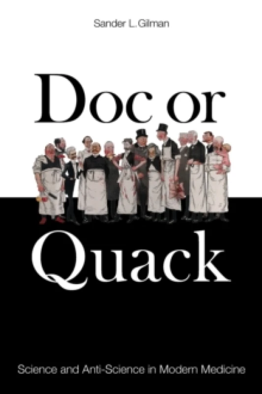 Image of Doc or Quack : Science and Anti-Science in Modern Medicine Hardback