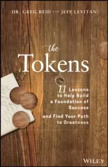 Image of The Tokens : 11 Lessons to Help Build the Foundation of Success and Find Your Path to Greatness