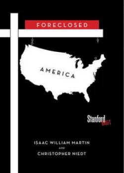 Image of Foreclosed America by Isaac Martin Paperback