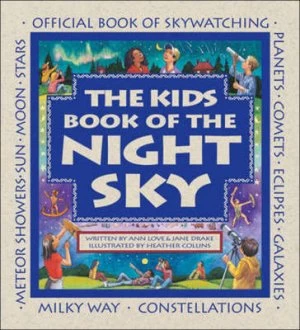 Image of The Kids Book of the Night Sky by Ann Love Paperback