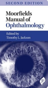 Image of Moorfields Manual of Ophthalmology by Timothy L Jackson Paperback