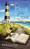 Image of by book or by crook