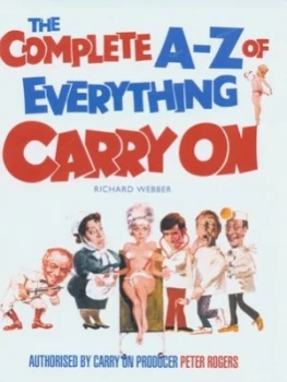 Image of The Complete A-Z of Everything Carry on by Richard Webber Hardback