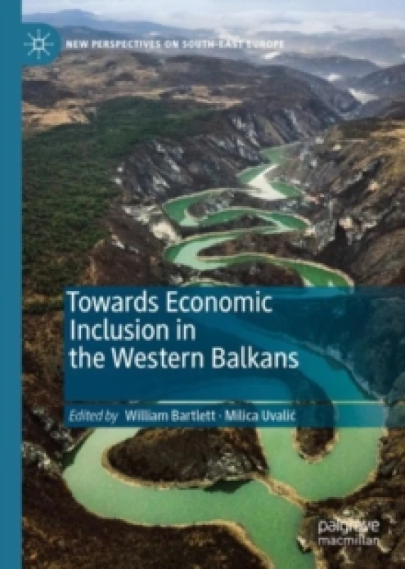 Image of Towards Economic Inclusion in the Western Balkans Hardback