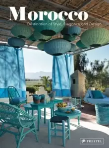 Image of Morocco : Destination of Style, Elegance and Design