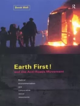 Image of Earth First and the anti-roads movement by Derek Wall