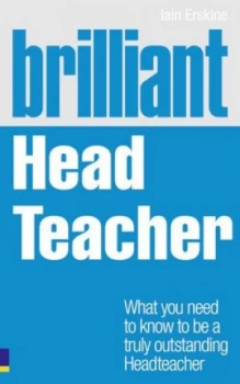 Image of Brilliant Headteacher by Iain Erskine Book