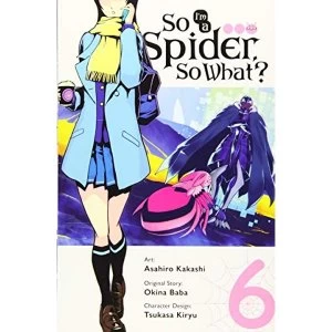 Image of So I'm a Spider, So What?, Vol. 6 (manga) (So I'm a Spider, So What? (Manga))