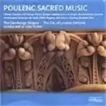 Image of Poulenc: Sacred Choral Works