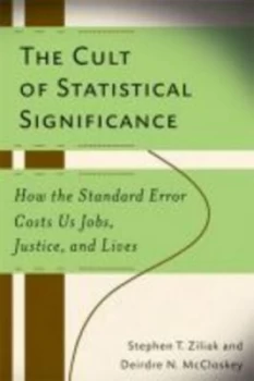 Image of The Cult of Statistical Significance by Deirdre Nansen Mccloskey Book