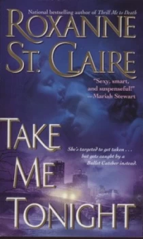 Image of Take Me Tonight by Roxanne St. Claire Book