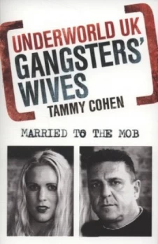 Image of Gangsters Wives by Tammy Cohen Paperback