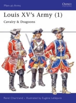 Image of Louis Xvs Army by Rene Chartrand Paperback