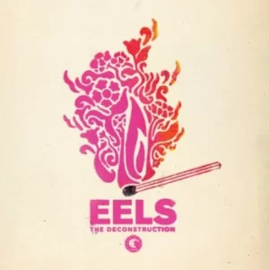 image of The Deconstruction by Eels CD Album