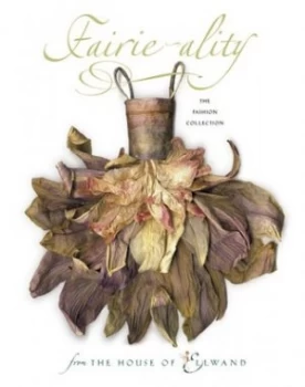 Image of Fairie-Ality by Eugenie Bird and David Ellwand and David Downton Hardback