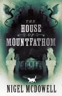 Image of The House of Mountfathom