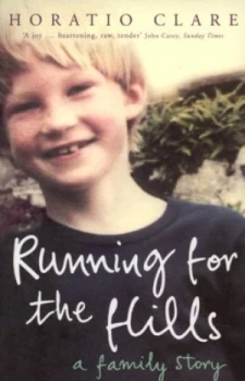 Image of Running for the Hills by Horatio Clare Paperback
