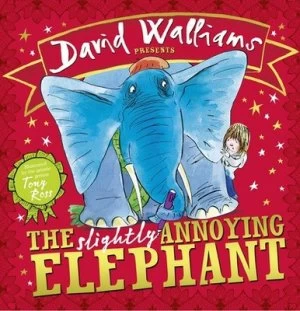 Image of The Slightly Annoying Elephant by David Walliams Hardback