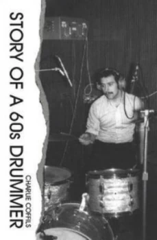 Image of Story of a 60s Drummer by and Charlie Coffils