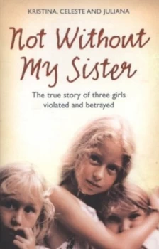 Image of Not Without My Sister by Kristina Jones Paperback