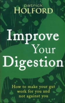 Image of Improve Your Digestion by Patrick Holford Book