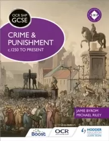 Image of OCR GCSE History SHP: Crime and Punishment c.1250 to present
