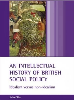 Image of An intellectual history of British social policy by John Offer