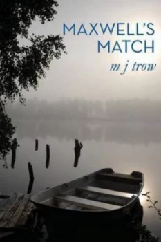 Image of Maxwells Match by M J Trow Book