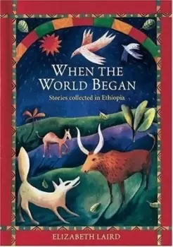 Image of When the world began by Elizabeth Laird