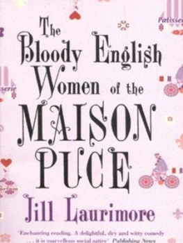 Image of The Bloody English Women of the Maison Puce by Jill Laurimore Paperback