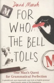 Image of For Who the Bell Tolls by David Marsh Hardback