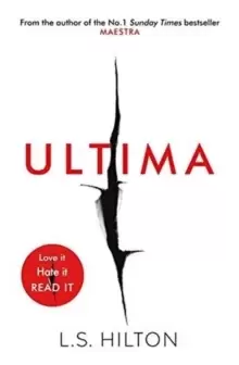 Image of Ultima : From the bestselling author of the No. 1 global phenomenon MAESTRA. Love it. Hate it. READ IT!