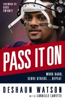 Image of Pass It On : Work Hard, Serve Others . . . Repeat