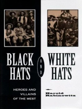 Image of Black Hats and White Hats by Harold Rabinowitz Hardback