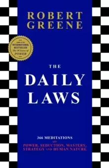 Image of The Daily Laws : 366 Meditations on Power, Seduction, Mastery, Strategy and Human Nature