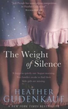 Image of The Weight of Silence by Heather Gudenkauf Paperback