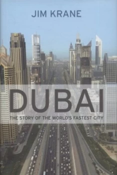 Image of Dubai by Jim Krane Hardback