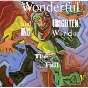 image of The Fall - The Wonderful And Frightening World Of The Fall CD