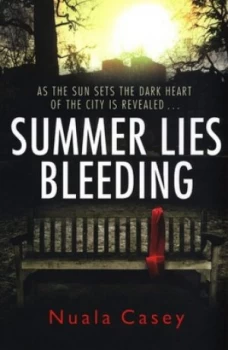 Image of Summer Lies Bleeding by Nuala Casey Book
