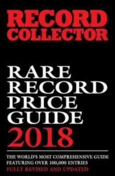 Image of Rare Record Price Guide 2018 by Ian Shirley