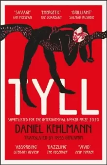 Image of Tyll : Shortlisted for the International Booker Prize 2020