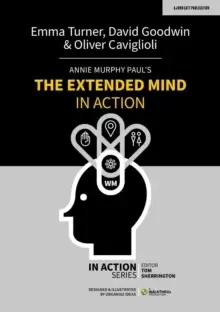 Image of Annie Murphy Paul's The Extended Mind in Action