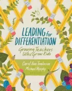 Image of leading for differentiation growing teachers who grow kids