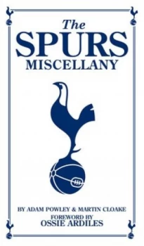 Image of The Spurs Miscellany by Adam Powley Hardback