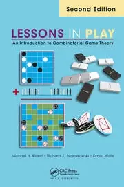 Image of Lessons in Play An Introduction to Combinatorial Game Theory Second Edition