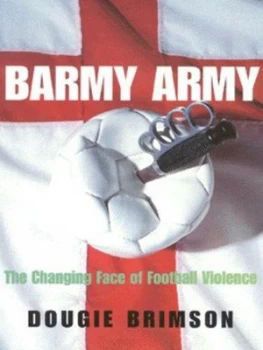 Image of Barmy Army by Dougie Brimson Book