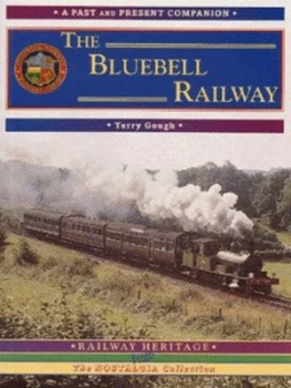 Image of The Bluebell Railway by Terry Gough Book